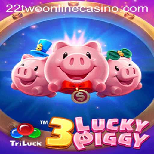 Exploring the Exciting World of 3LUCKYPIGGY at 22two Online Casino