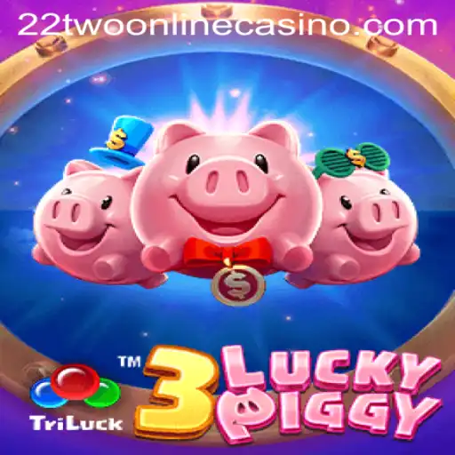 Exploring the Exciting World of 3LUCKYPIGGY at 22two Online Casino