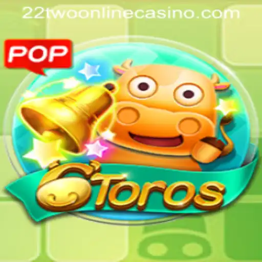 Discover the Exciting World of 6Toros at 22two Online Casino