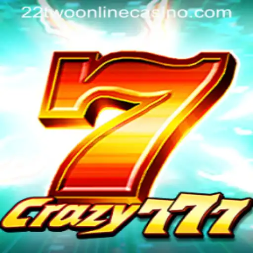 Crazy777: Unveiling the Thrilling World of 22two Online Casino's Latest Game