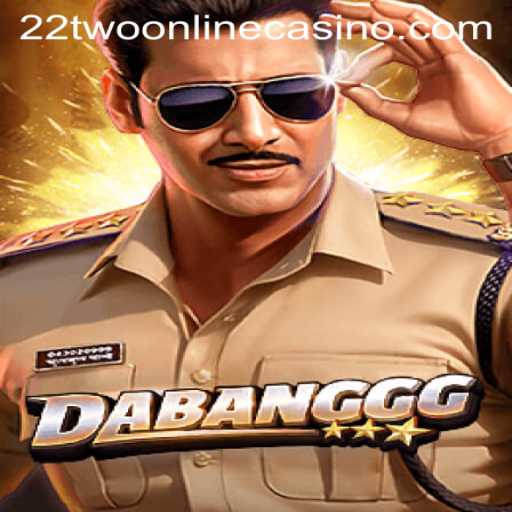 DABANGGG: Your Gateway to the Thrilling World of 22two Online Casino