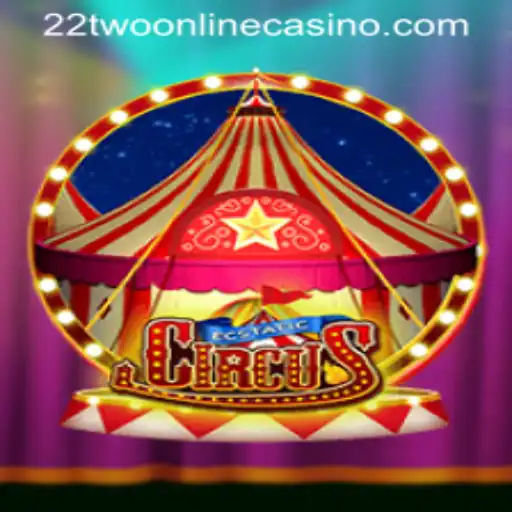 EcstaticCircus: A Whirlwind Experience at 22two Online Casino