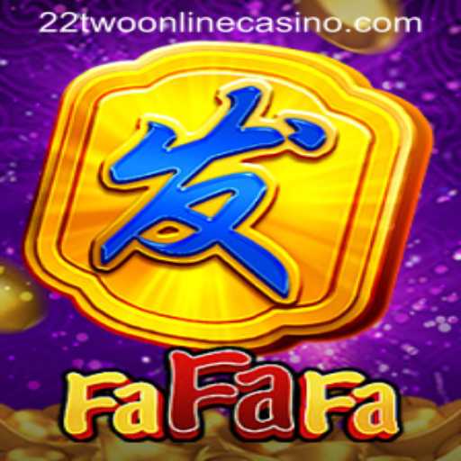 Exploring the Exciting World of FaFaFa: A Dive into 22two Online Casino