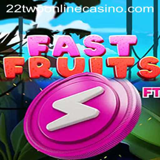 FastFruits: A Thrilling Adventure in the World of 22two Online Casino