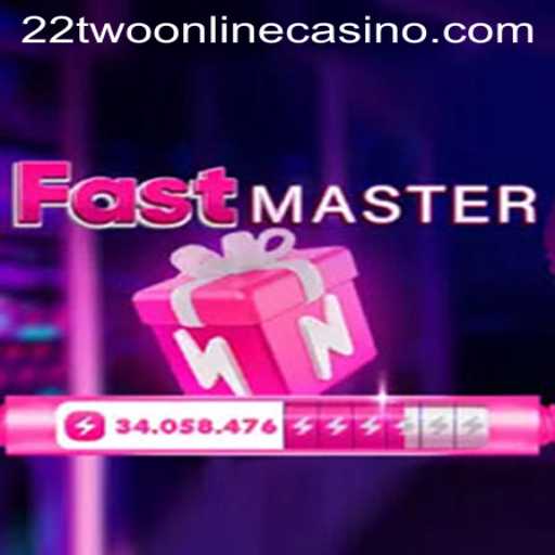 FastMaster: A Thrilling Adventure in the World of 22two Online Casino