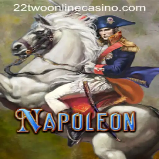 Exploring Napoleon at 22two Online Casino