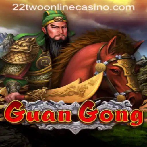 Discover the Thrilling World of GuanGong at 22two Online Casino