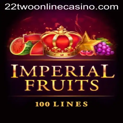 ImperialFruits100: A Taste of Opulence at 22two Online Casino