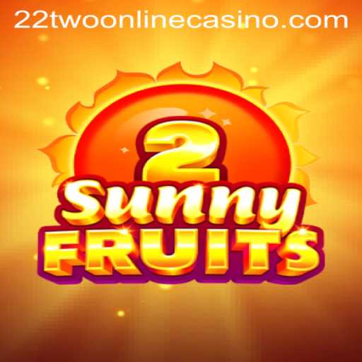 Exploring the Exciting World of SunnyFruits2 at 22two Online Casino