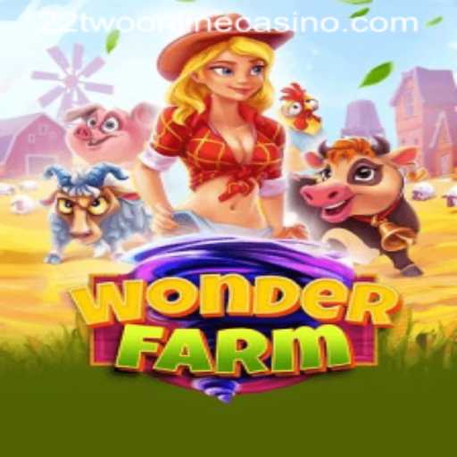 Exploring the Thrill of WonderFarm and 22two Online Casino