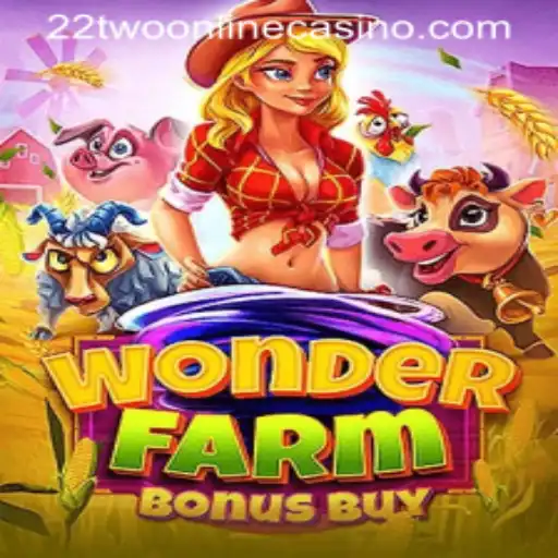 Explore the Thrilling World of WonderFarmBonusBuy at 22two Online Casino