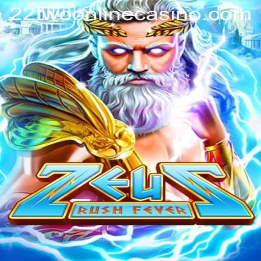 ZeusRushFever: A Thrilling Adventure in the Realm of 22two Online Casino